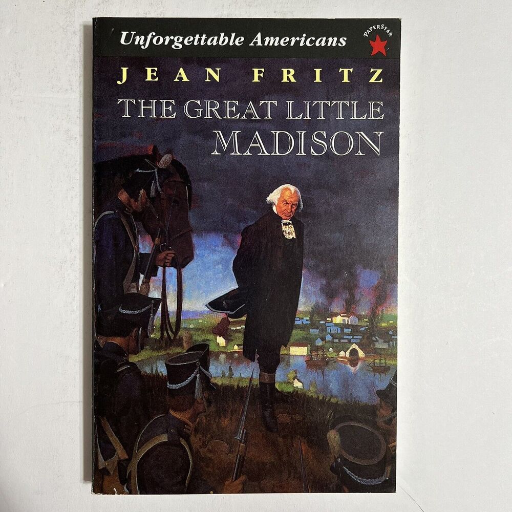 The Great Little Madison Unforgettable Americans Series by Jean Fritz paperback